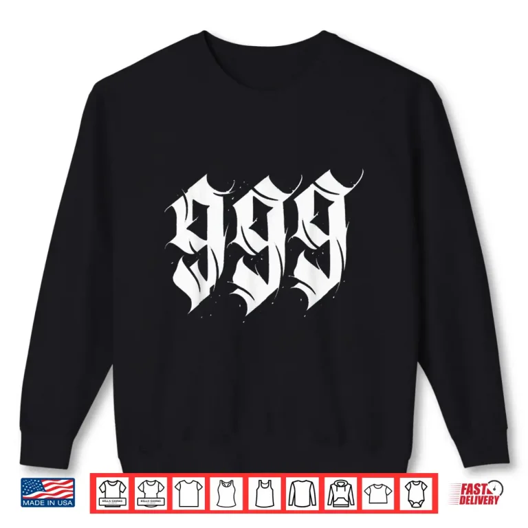 Sweatshirt Angel Number Nine Nine Nine Gothic Calligraphy Shirt