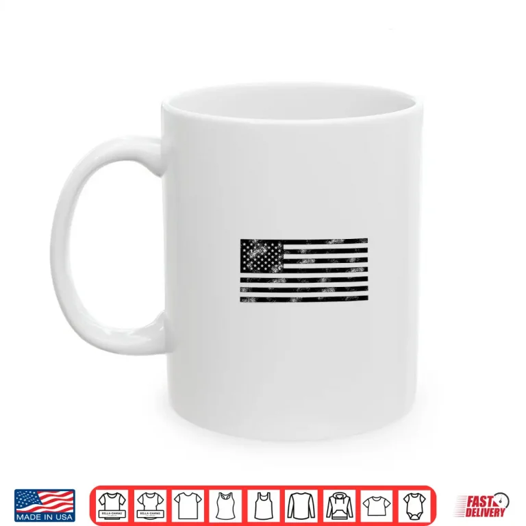 Mug Black Grunge Distressed Flag Professional Graphic Shirt