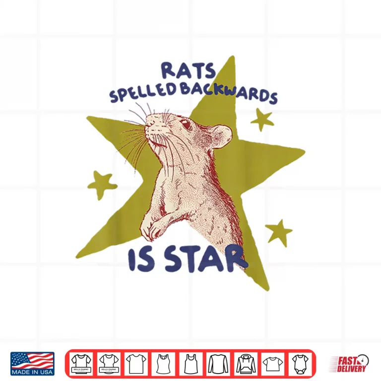 Design Rats Spelled Backwards Is Star Rat Meme Animal Lover Shirt