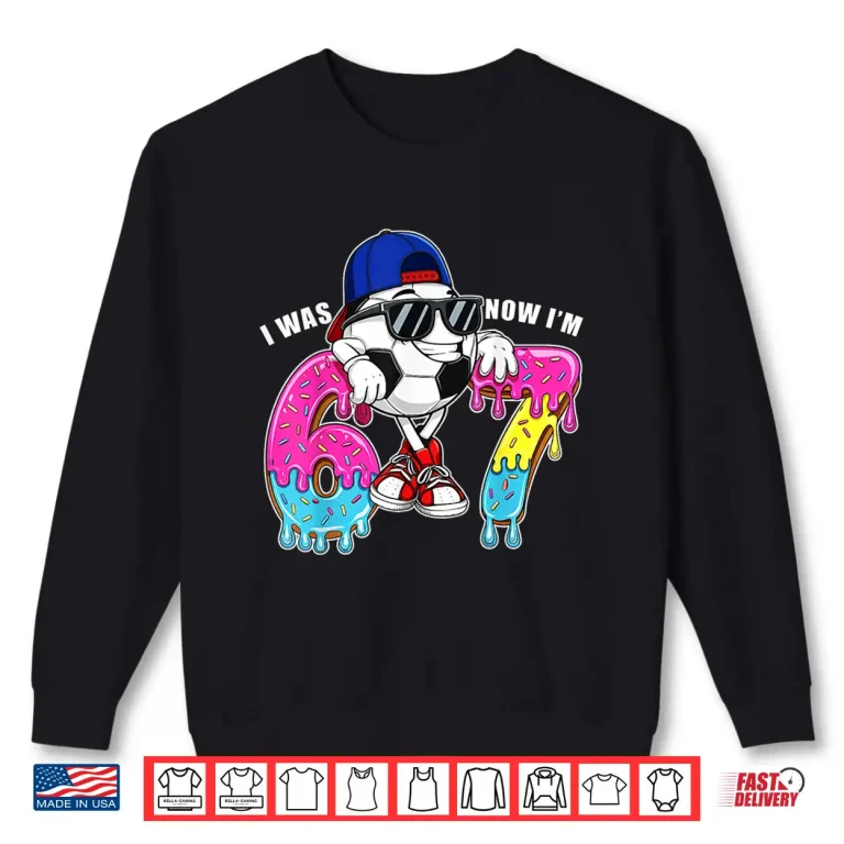 Sweatshirt Seventh Birthday I Was Six Now Im Seven Kids Soccer Shirt