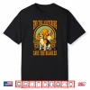 End The Suffering Save The Beagles Dog Advocacy Shirt