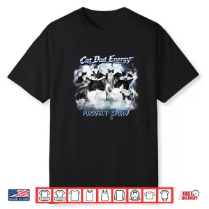 Funny Fathers Day For Cat Lovers Dad Father Daddy Shirt