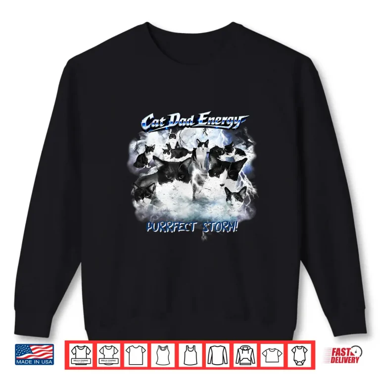 Sweatshirt Funny Fathers Day For Cat Lovers Dad Father Daddy Shirt