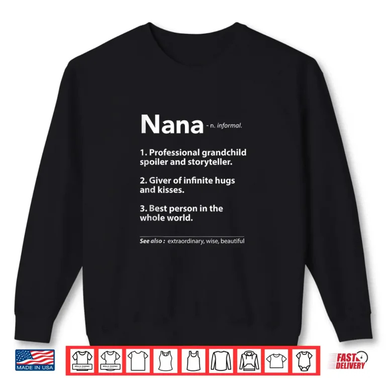 Sweatshirt Funny Grandma Definition Grandmother Nana Special Women Shirt