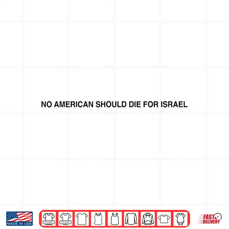 Design No American Should Die For Israel Statement Shirt