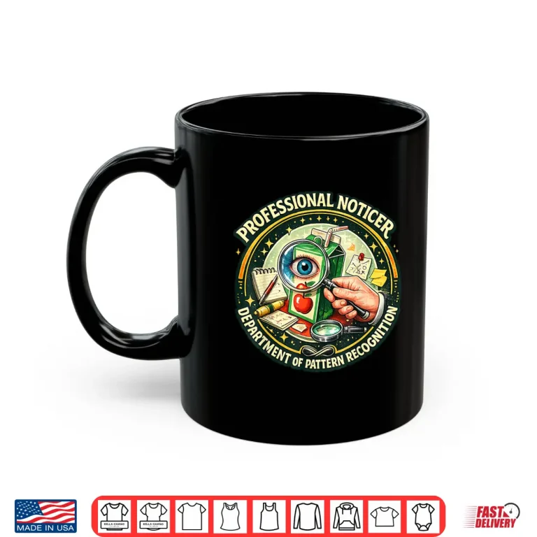 Mug Professional Noticer Department Of Pattern Recognition Shirt