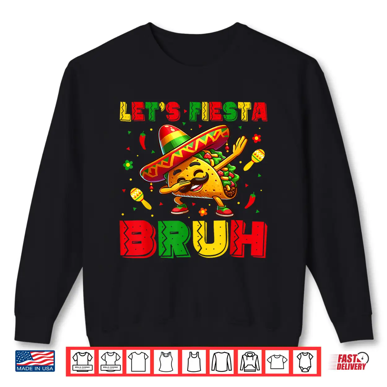 Let’S Fiesta Bruh Tacos Dabbing Cinco De Mayo Mexican Men Shirt Let’S Fiesta Bruh Tacos Dabbing Cinco De Mayo Mexican Men Shirt