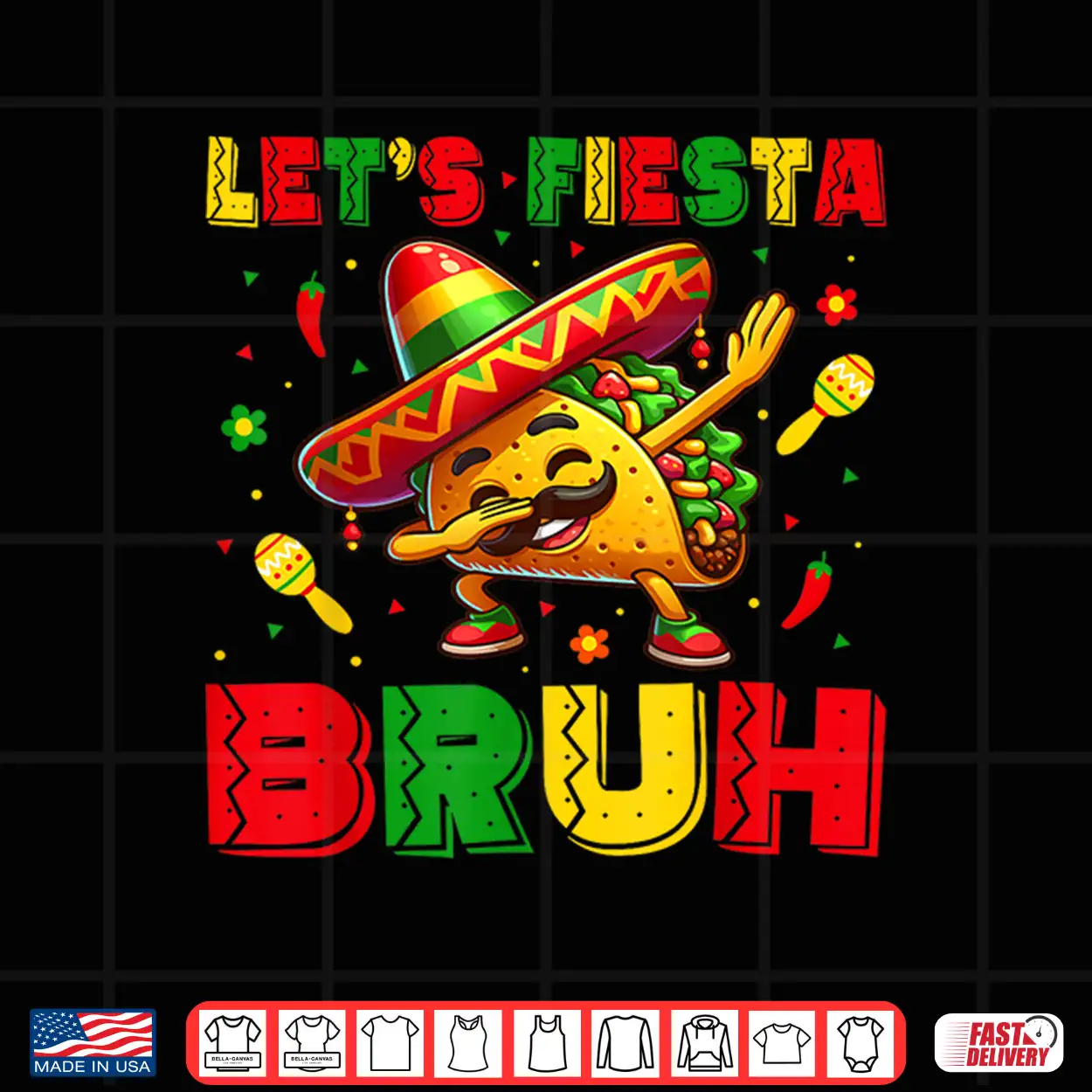 Let’S Fiesta Bruh Tacos Dabbing Cinco De Mayo Mexican Men Shirt Let’S Fiesta Bruh Tacos Dabbing Cinco De Mayo Mexican Men Shirt