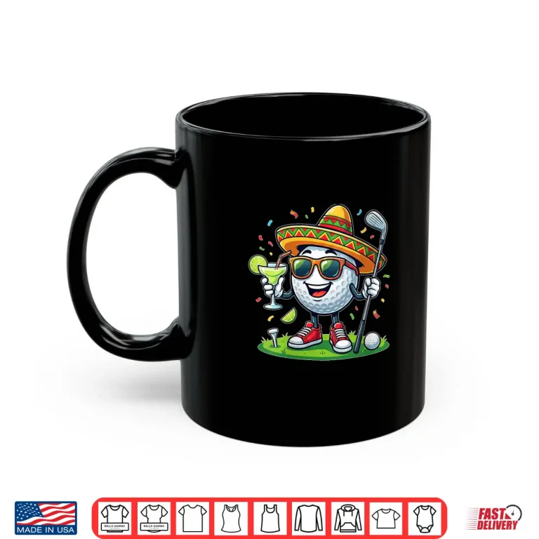 Mug Womens Funny Cinco De Mayo Golf Margarita with Sombrero Fiesta Golf Shirt