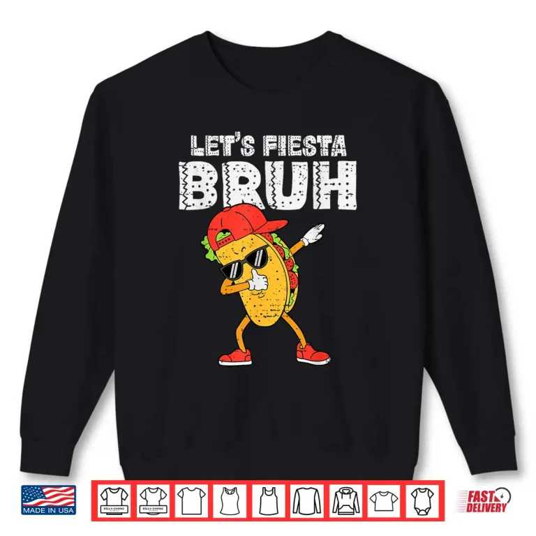 Sweatshirt Dabbing Tacos Bruh Cinco De Mayo Fiesta Mexican Boy Teen Kid Shirt
