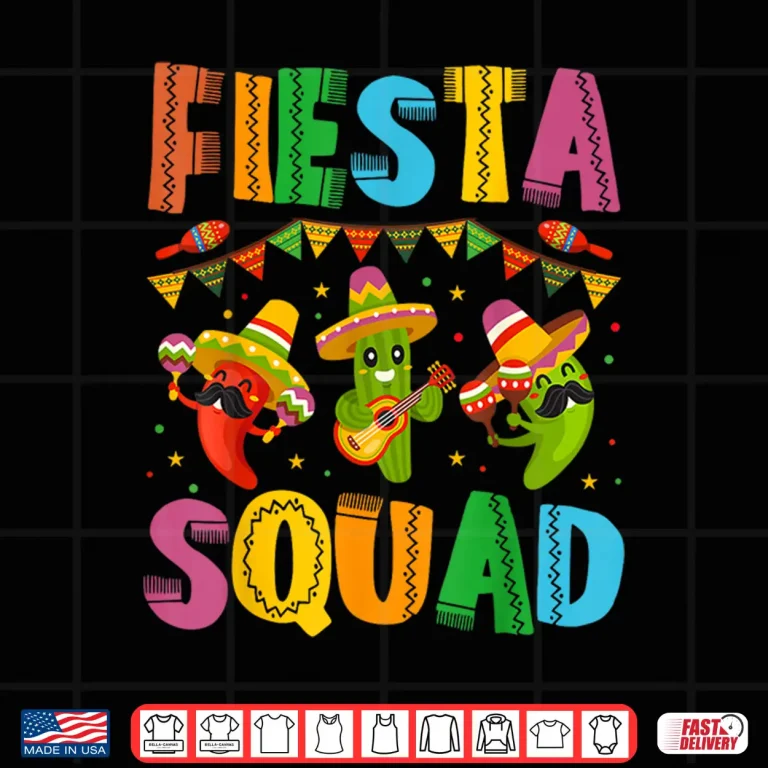 Design Fiesta Squad Cinco De Mayo For Men Women Kids Shirt