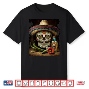 Mexican Sugar Skull Tequila Sombrero Cinco De Mayo Men Women Shirt