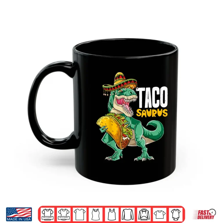 Mug Tacosaurus Shirt Taco Cinco de Mayo Kids Boys Dinosaur T rex