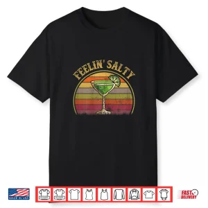 Womens Margarita Shirt Feeling Salty Cinco De Mayo Funny Mexico Mom Shirt