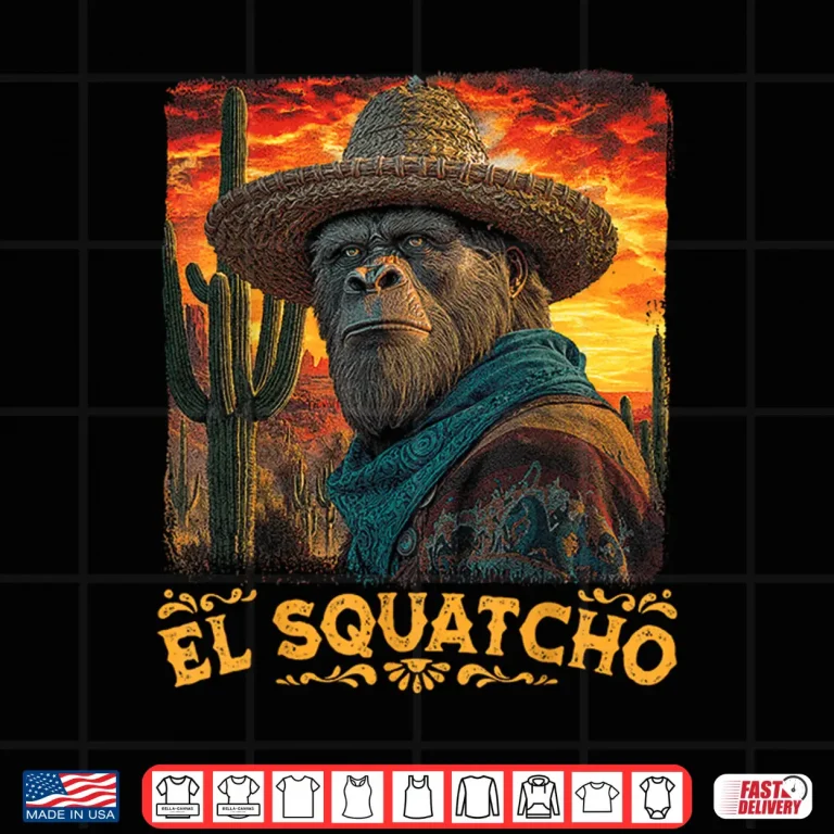 Design Bigfoot El Squatcho Sasquatch Mexican Cinco de Mayo Western Shirt