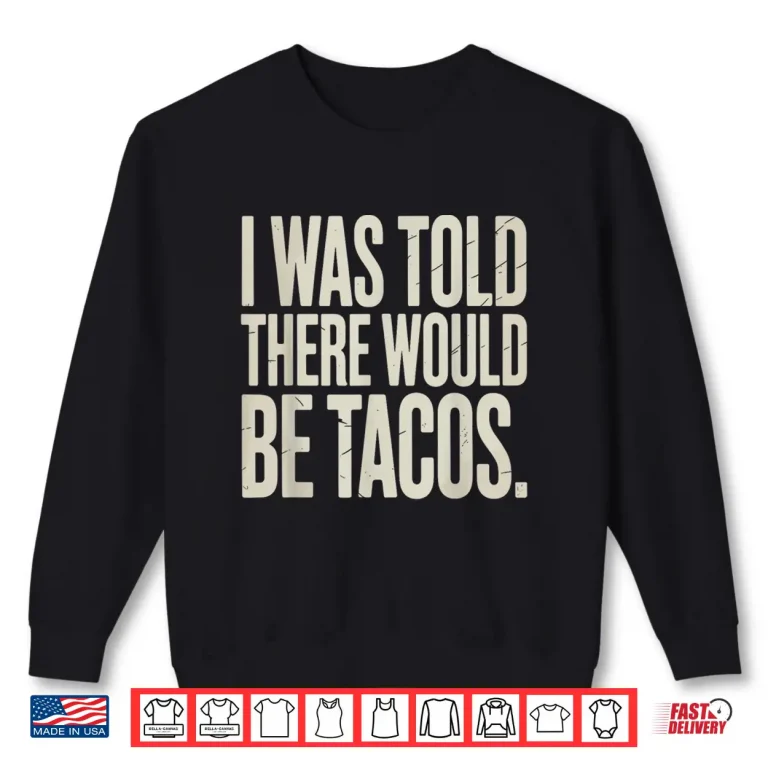 Sweatshirt Funny Taco Costume for Men Women Cinco De Mayo Taco Lover Shirt