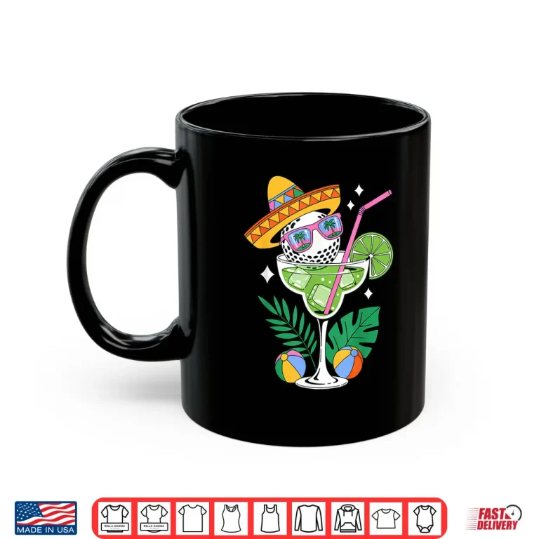 Mug Golf Margarita Sombrero Tropical Funny Cinco De Mayo Shirt