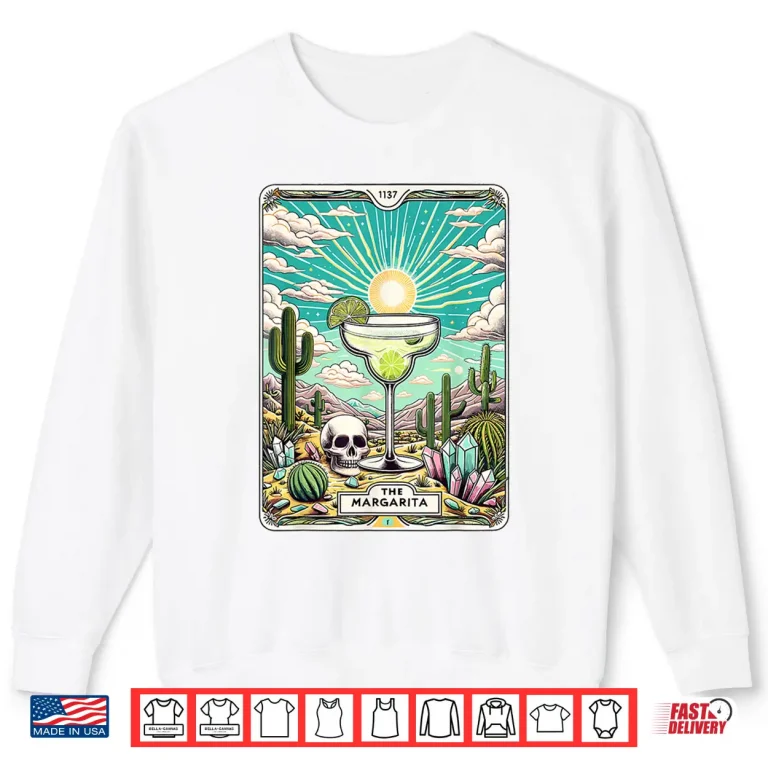 Sweatshirt The Margarita Tarot Card Cinco de Mayo Party Margarita Lover Shirt