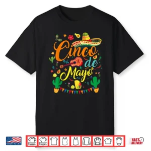 Cinco De Mayo Funny Mexican Fiesta Party 5 De Mayo Men Women Shirt