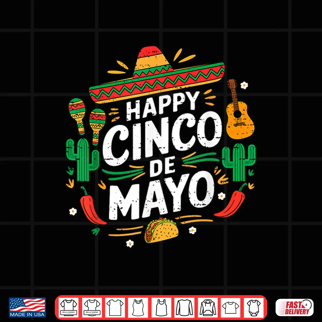 Happy Cinco De Mayo Mexican Celebration Fiesta Men Women Kid Shirt Happy Cinco De Mayo Mexican Celebration Fiesta Men Women Kid Shirt