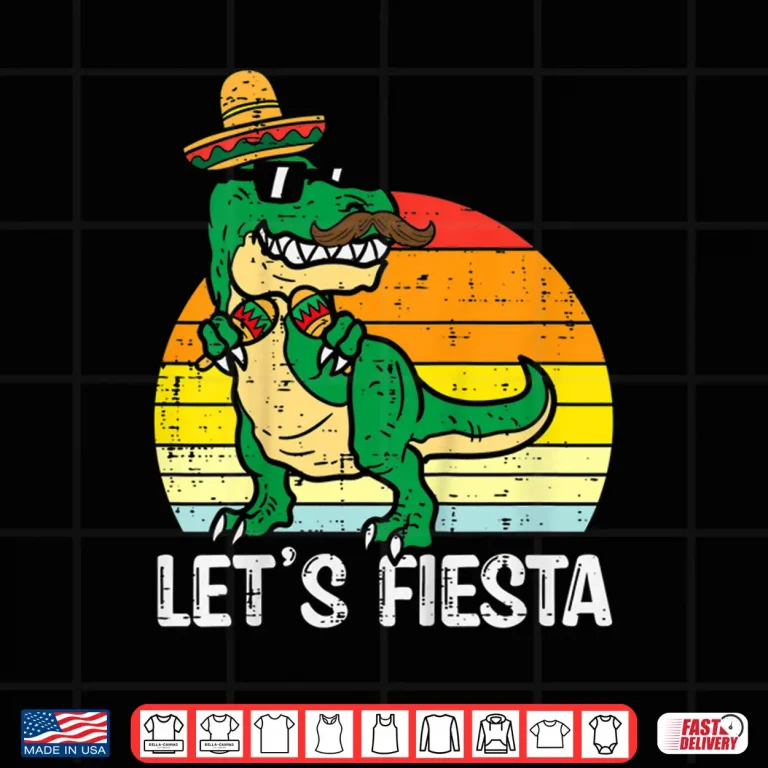 Design Kids Lets Fiesta Mexican Dino Trex Cinco De Mayo Toddler Boys Shirt