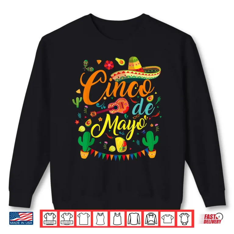 Sweatshirt Party 5 De Mayo Men Women Shirt