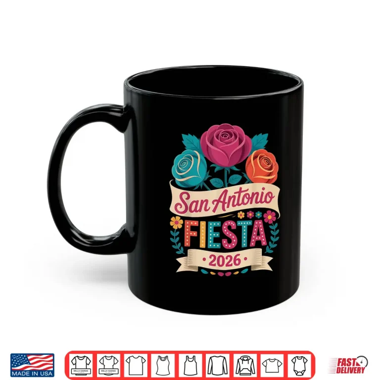 Mug San Antonio 2026 Fiesta Cinco De Mayo Texas Culture Mexico Shirt