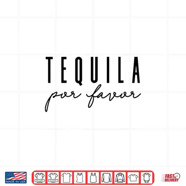 Design Tequila Por Favor party funny adult drinking Cinco De Mayo Shirt