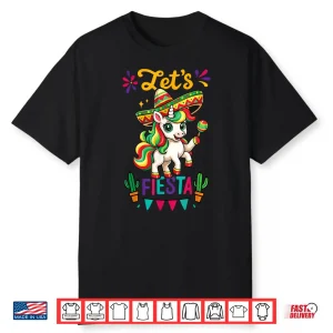 Cute Unicorn Cinco De Mayo Lets Fiesta Mexican Girl Toddler Shirt