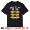 Fitness 6 Pack Tacos Funny Mexican Gym Top For Taco Lover Shirt