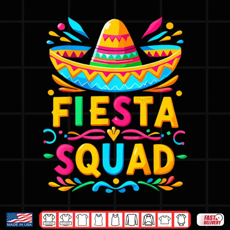 Design Fiesta Squad Family Matching Cinco de Mayo Shirt