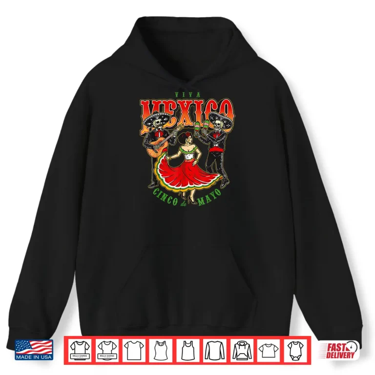 Hoodie Happy 5 De Mayo Cinco de Mayo Viva Mexico Fiesta Music Shirt