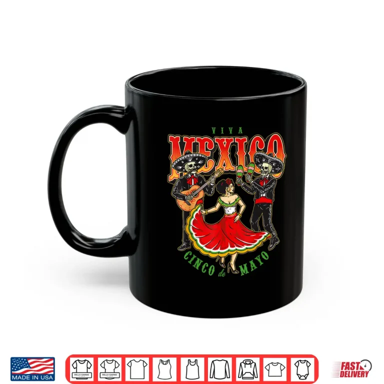 Mug Happy 5 De Mayo Cinco de Mayo Viva Mexico Fiesta Music Shirt
