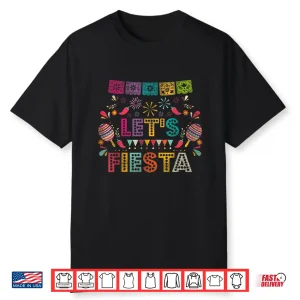 Lets Fiesta Mexico Shirt