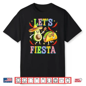 Let’S Fiesta Shirt Mexican Men Women Kids Cinco De Mayo Shirt