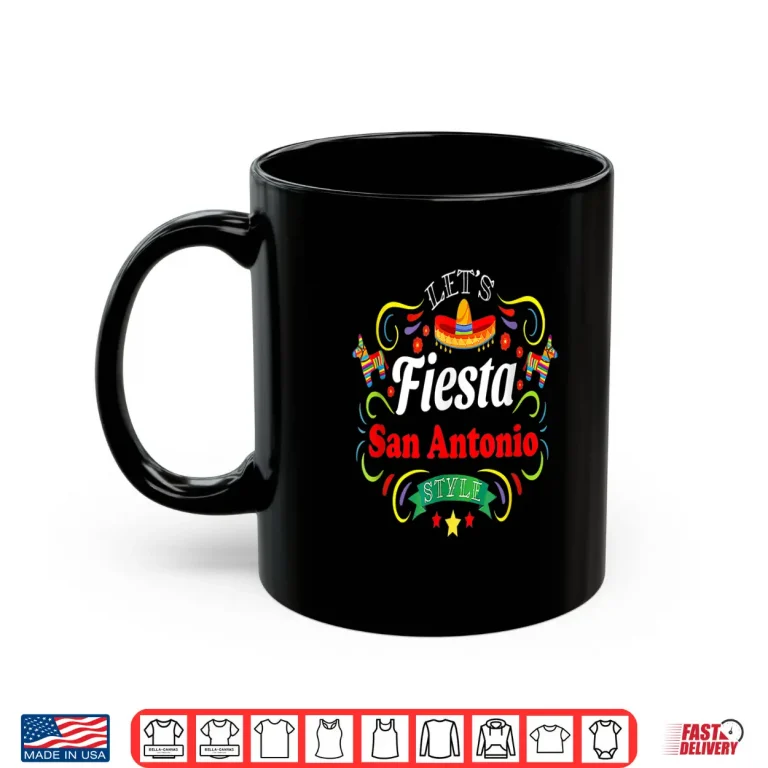 Mug Lets Fiesta Shirt Drinking Party San Antonio Cinco De Mayo Shirt