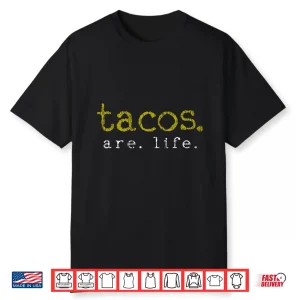 Taco T Shirt Mexican Food Tee Gift Bridal Taco Lover Shirt