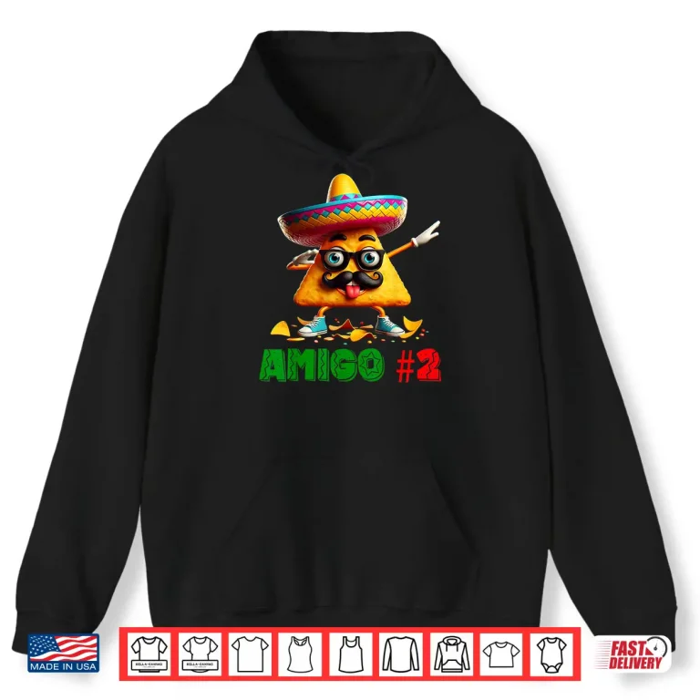 Hoodie The 3 Three Amigos Cinco De Mayo Amigo 2 Group Matching Shirt