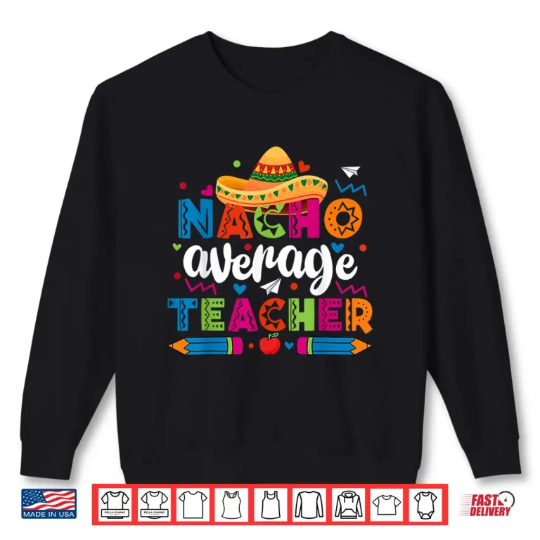 Sweatshirt Teaching Shirt