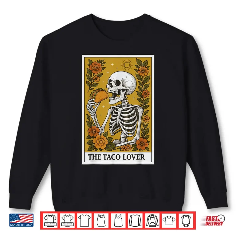 Sweatshirt The Taco Lover Tarot Card Shirt