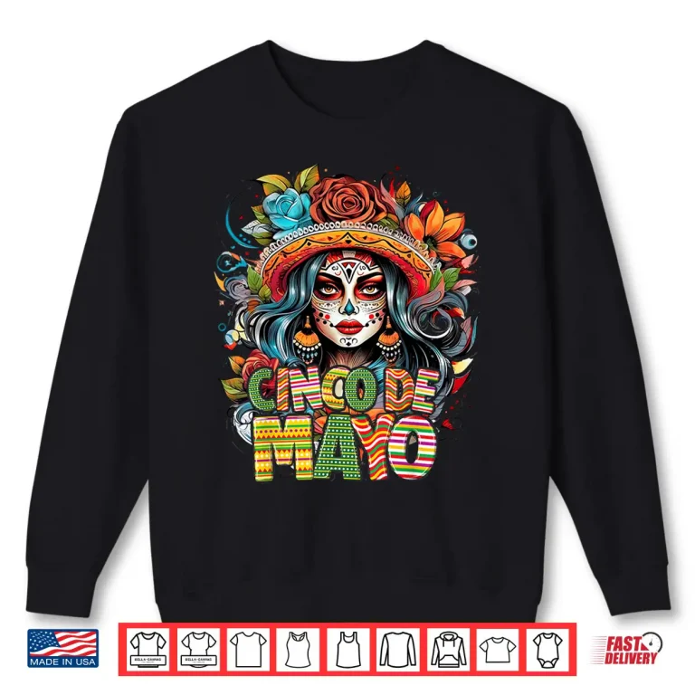 Sweatshirt Cinco De Mayo Girl Mexican Fiesta 5 De Mayo Shirt
