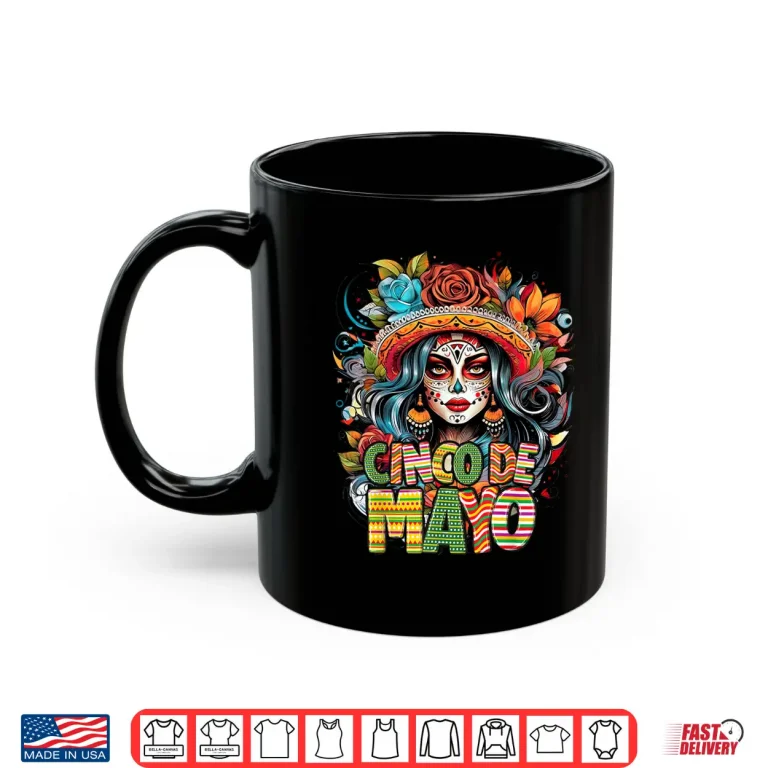 Mug Cinco De Mayo Girl Mexican Fiesta 5 De Mayo Shirt
