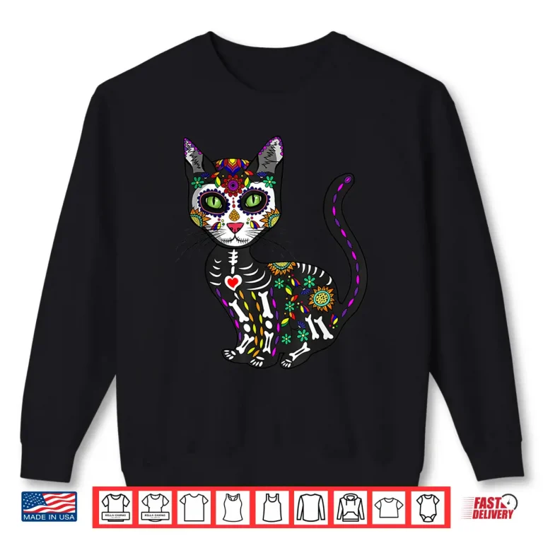 Sweatshirt Cute Sugar Skull Mexican Cat Halloween Day Of The Dead Shirt