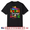 Nacho Average Nurse Cinco De Mayo Fiesta Mexican Nursing Shirt