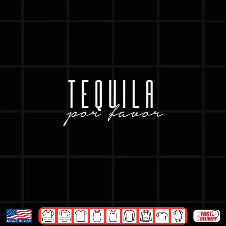 Design TEQUILA POR FAVOR Please Cinco De Mayo Party Drinking Meme Shirt