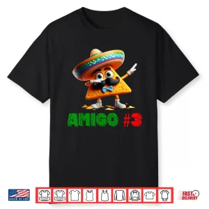 The 3 Three Amigos Cinco De Mayo Amigo #3 Group Matching Shirt