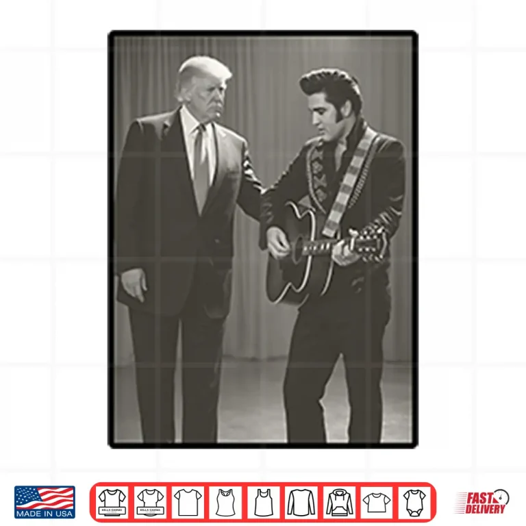 Design The King With The King Trump And Elvis Shirt