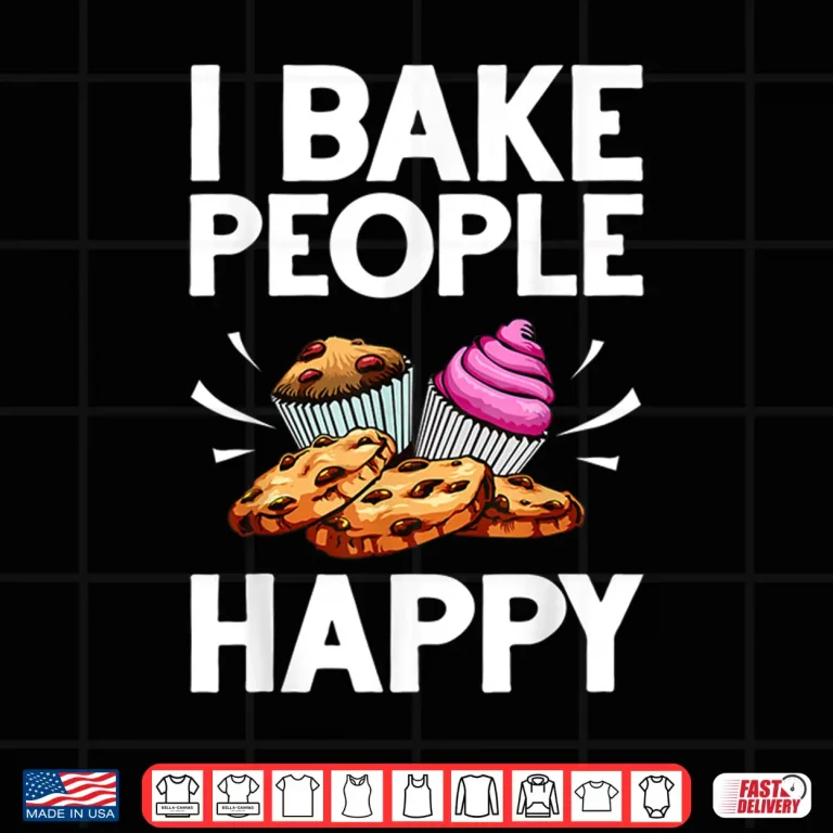 Design Funny Baker Gift Food Cake Baking Pastry Chef Shirt
