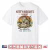Kitty Biscuits We Knead Em You Need Em Cat Lover Shirt