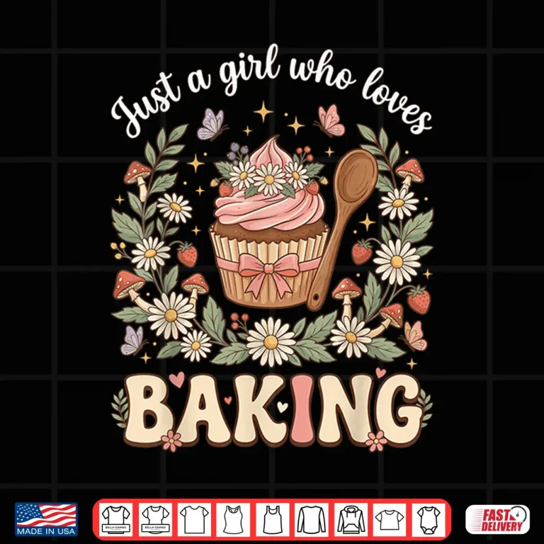 Design Just A Girl Who Loves Baking Cute Cottagecore Cupcake Shirt